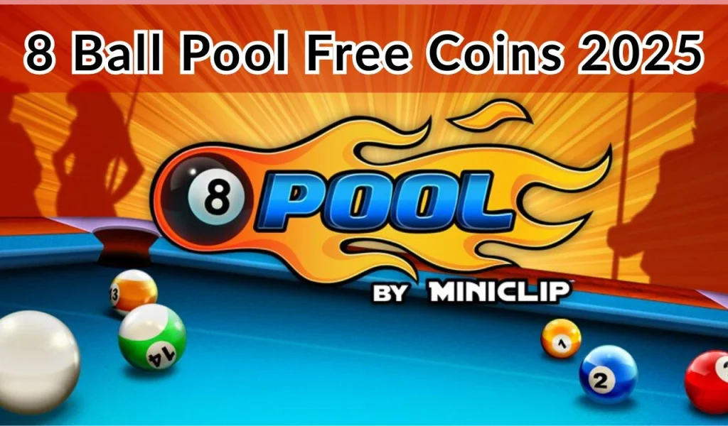 🎱 8 Ball Pool Free Coins 2025